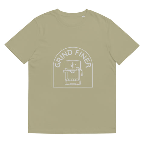 Grind Finer Unisex T Shirt