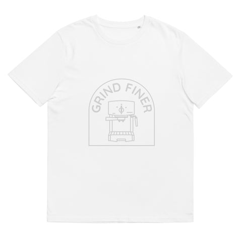 Grind Finer Unisex T Shirt